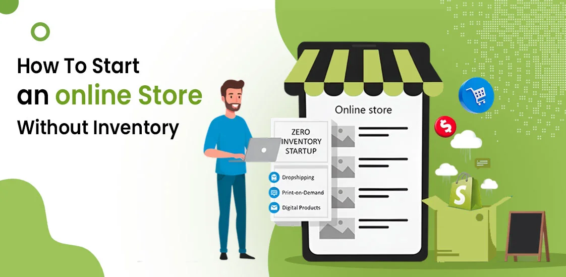 How To Start an Online Store Without Inventory